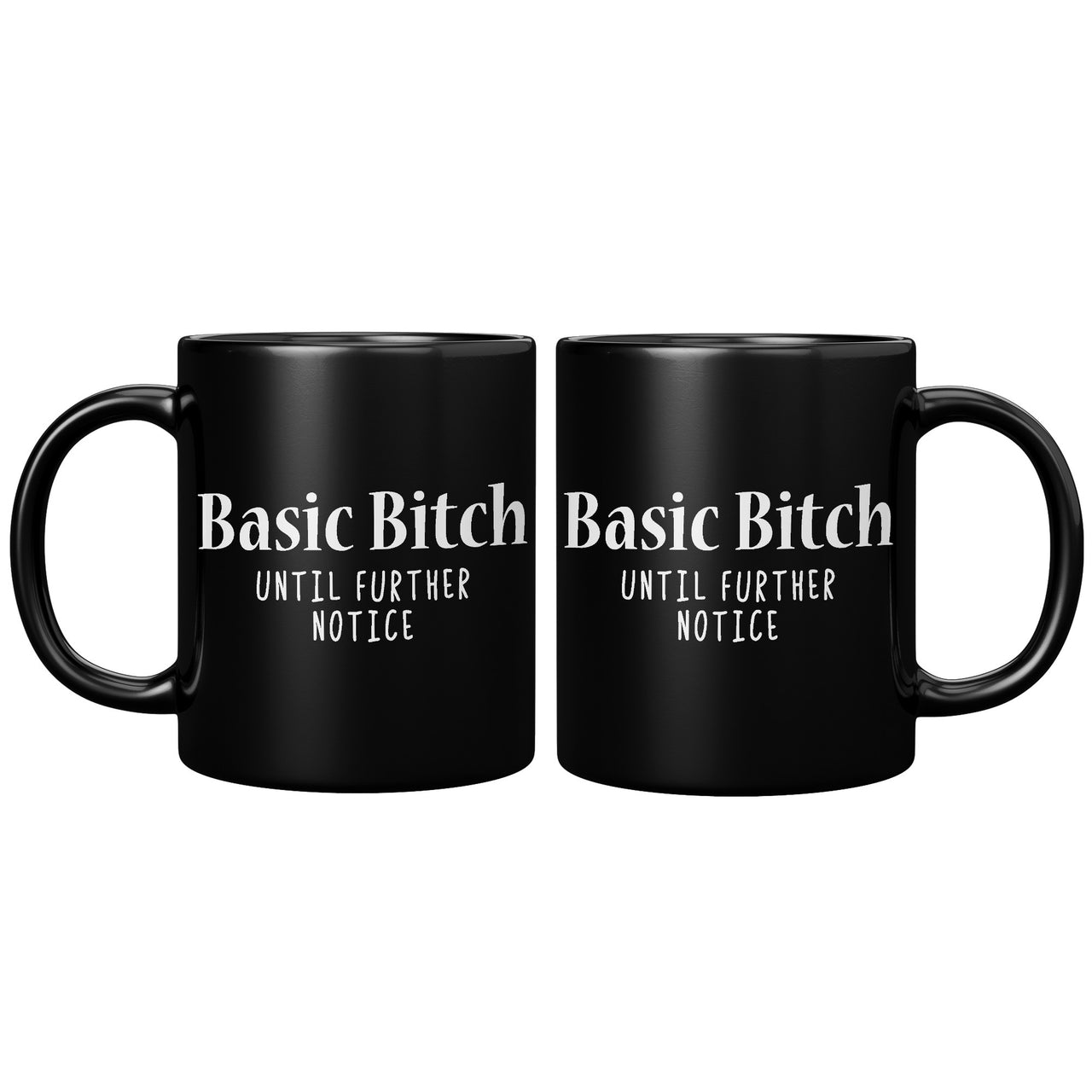 BASIC BITCH