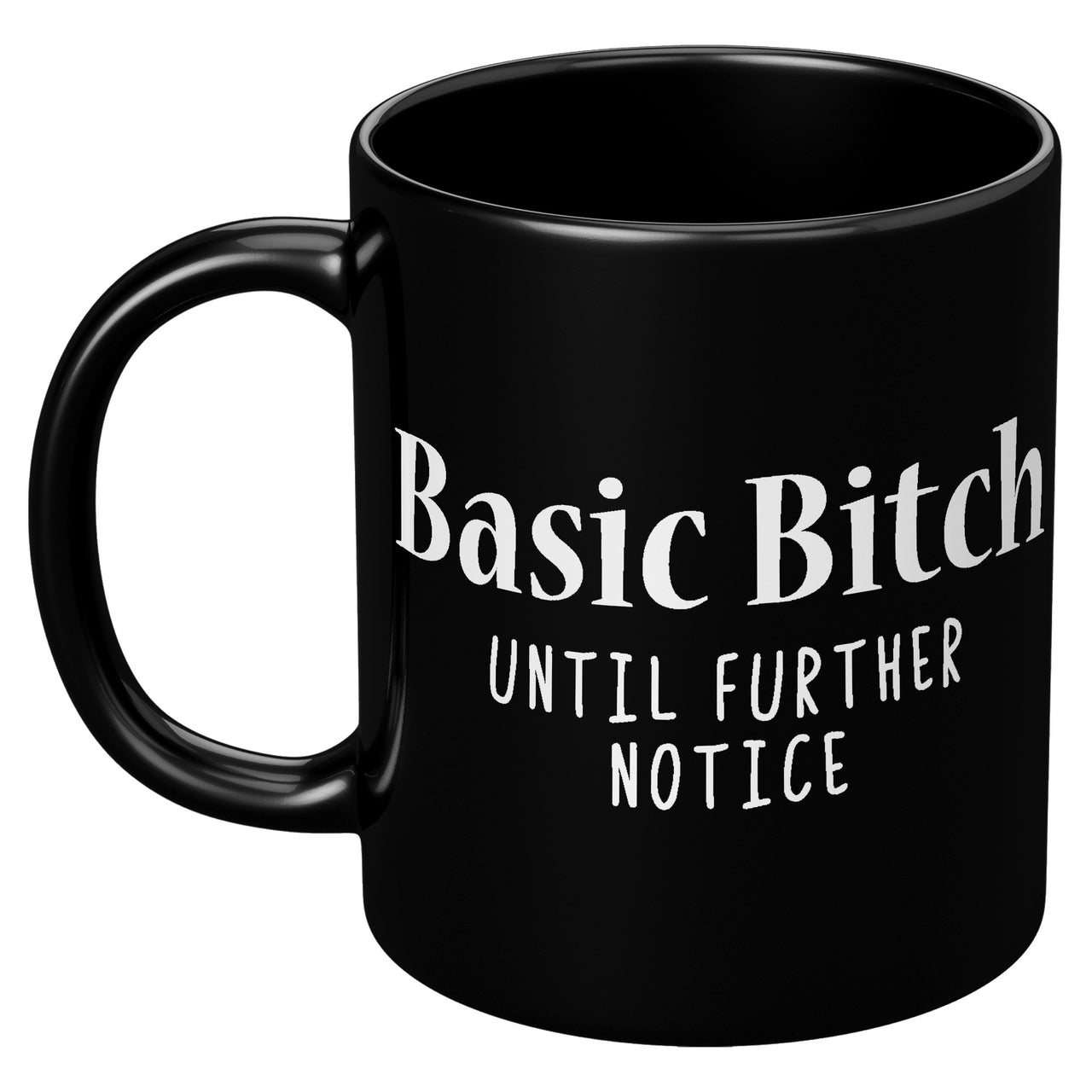 BASIC BITCH