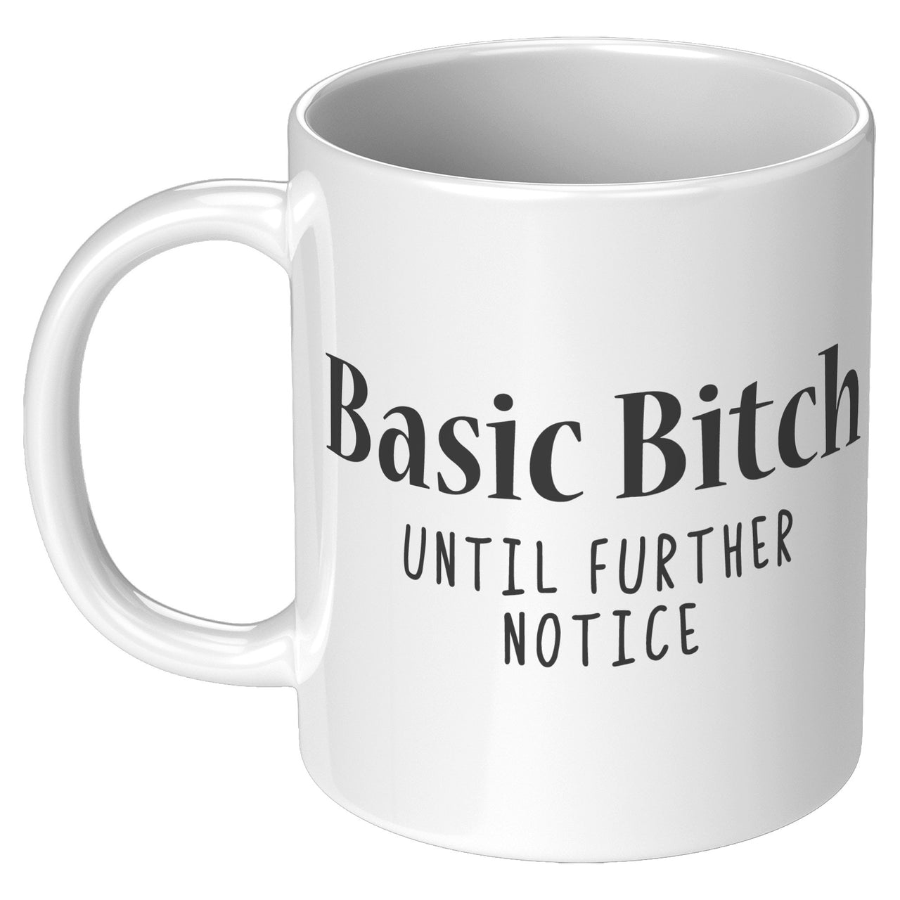 BASIC BITCH