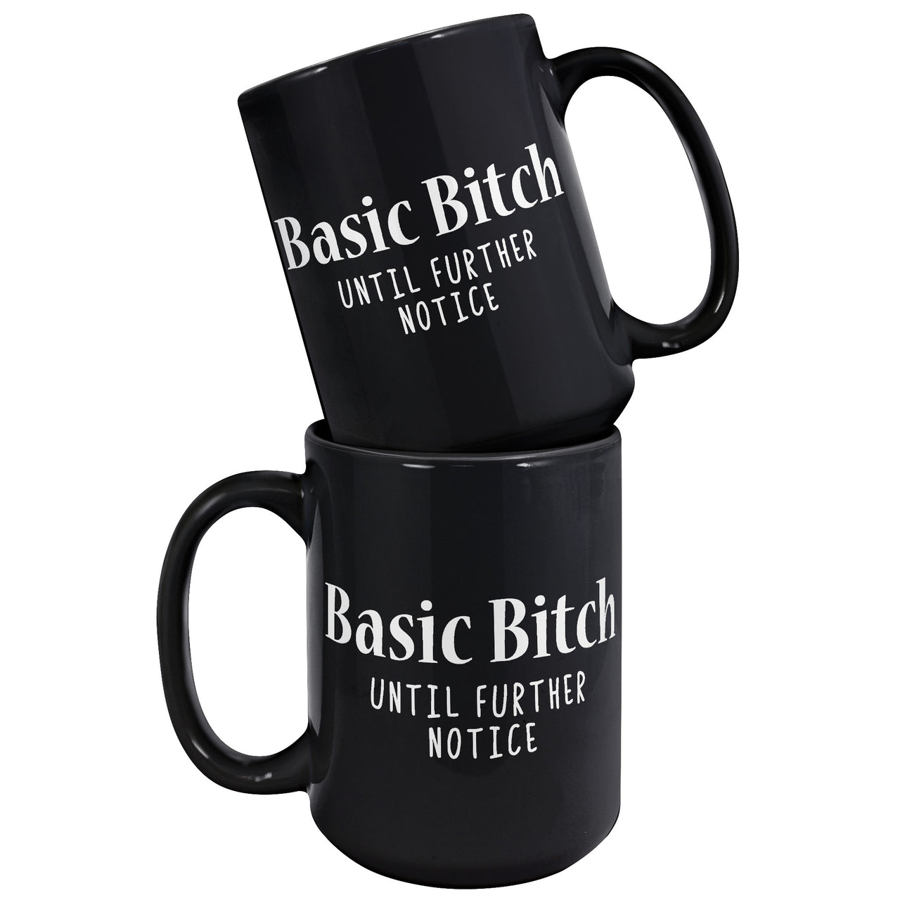 BASIC BITCH