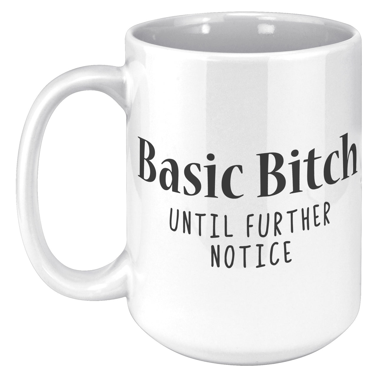 BASIC BITCH