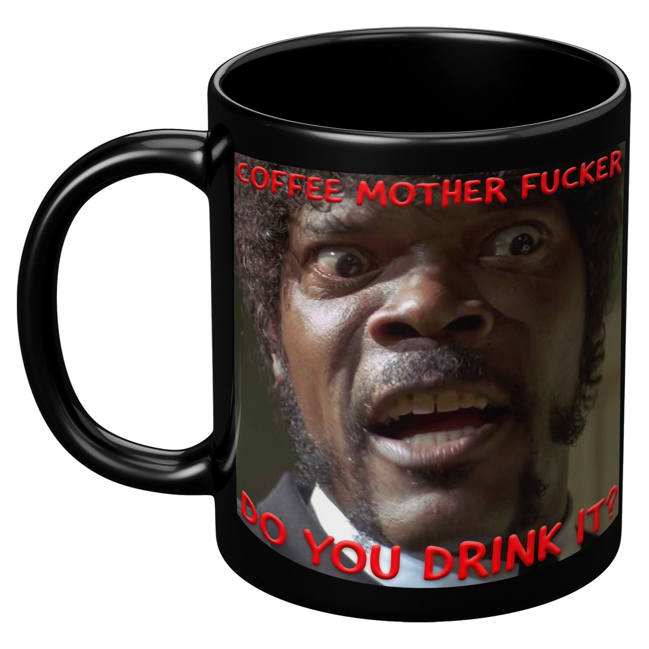 Coffee mother fucker