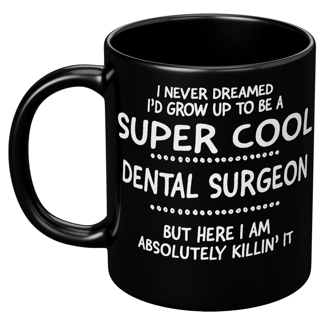 DENTAL SURGEON