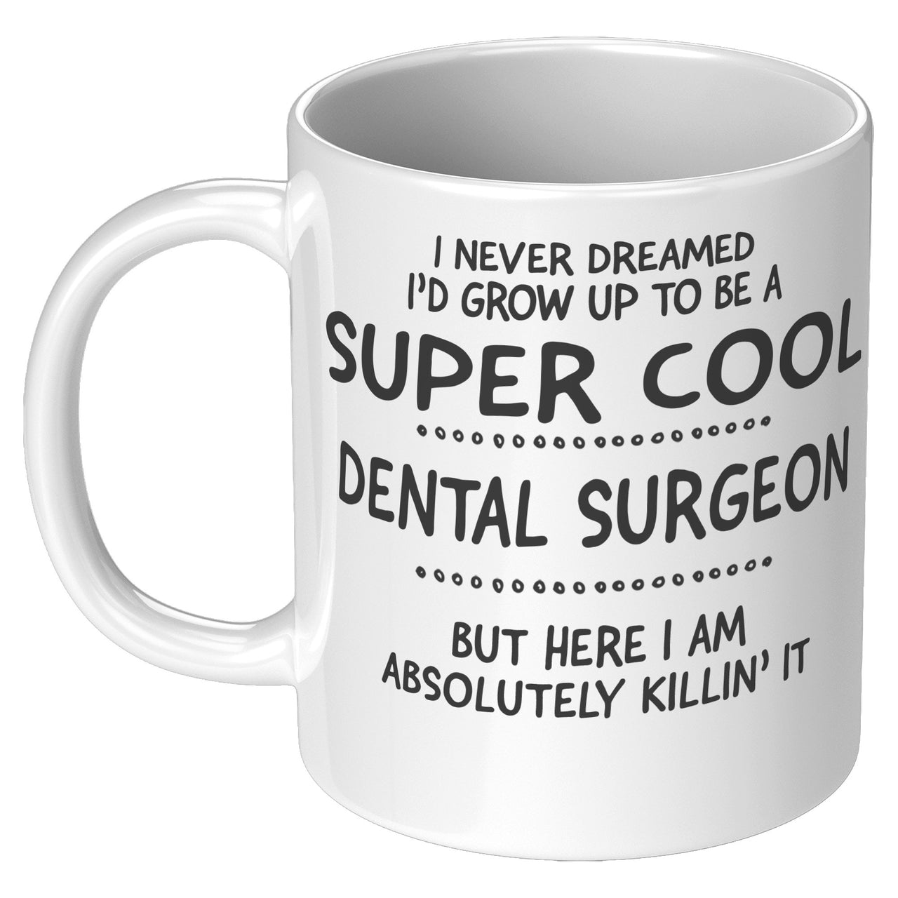 DENTAL SURGEON