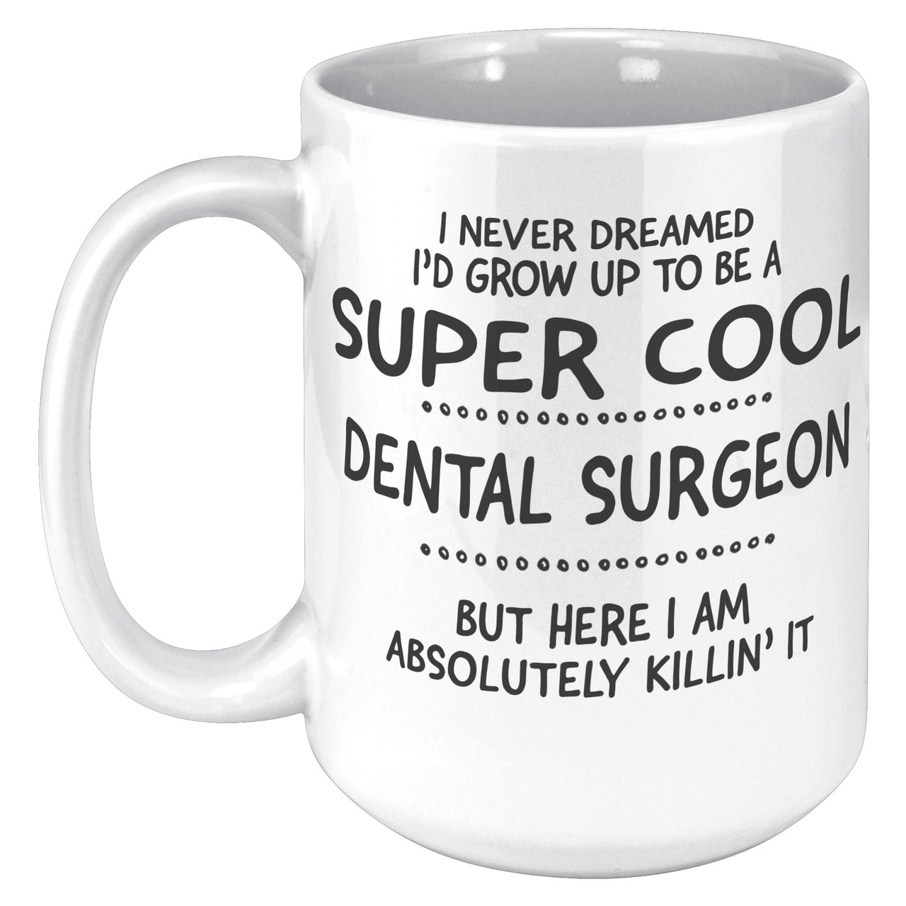 DENTAL SURGEON