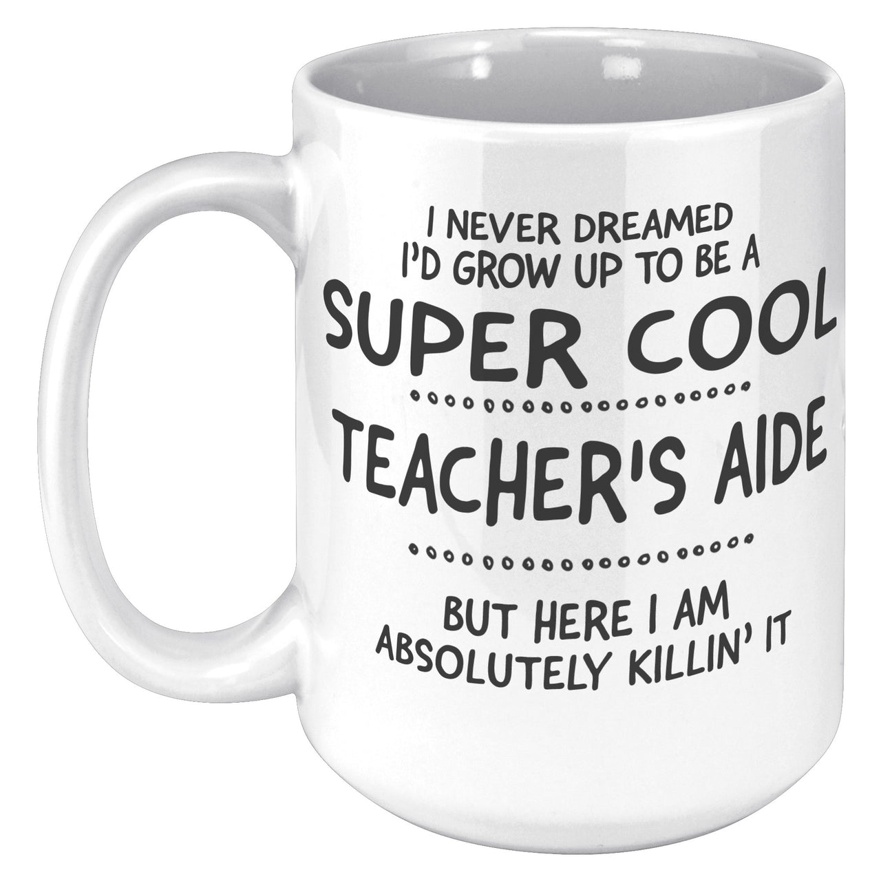 TEACHER'S AIDE